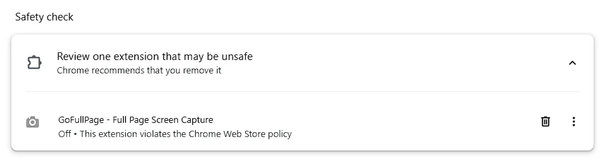 Chrome's Safety Check panel reading 'Review one extension that may be unsafe, Chrome recommends that you remove it', listing GoFullPage as off and violating the Chrome Web Store policy.