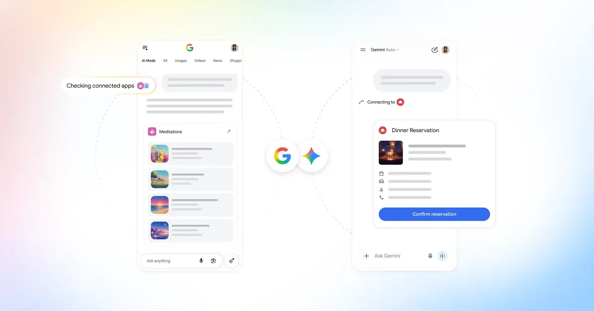 Google graphic of a phone in AI Mode checking connected apps and showing meditations from a connected app, beside a phone in the Gemini app confirming a dinner reservation, with the Google and Gemini logos between them