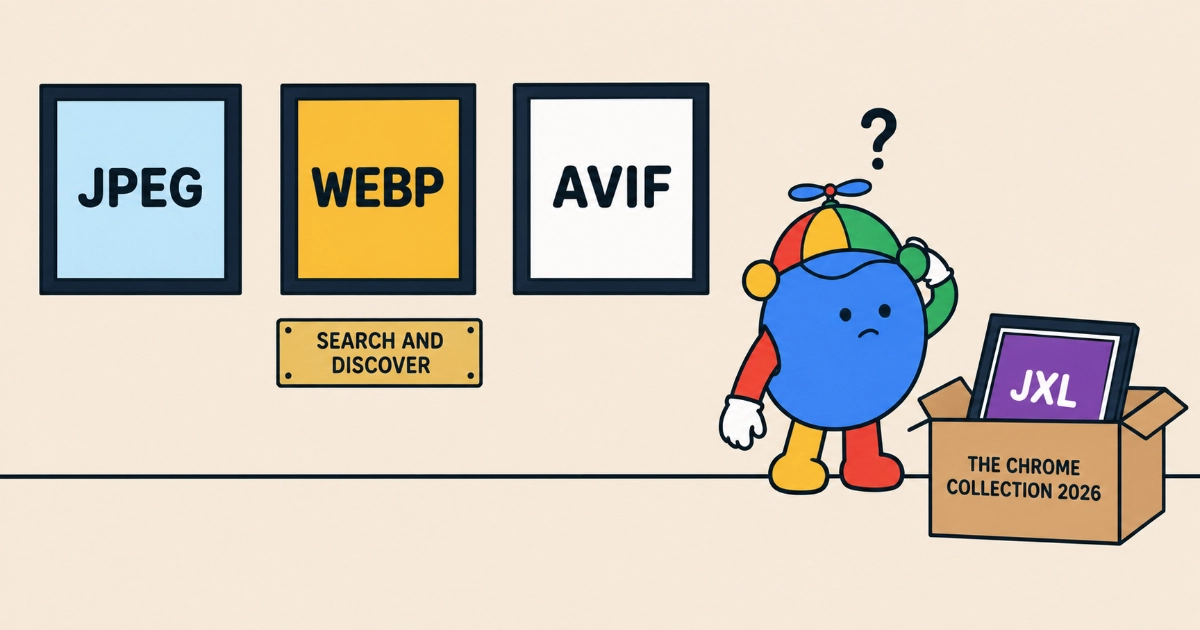 A gallery wall with three framed pictures lettered JPEG, WEBP and AVIF above a brass plaque reading SEARCH AND DISCOVER. Beside it, a round blue cartoon character in a four-colour propeller cap and white gloves scratches its head at a purple JXL frame left in a cardboard box labelled THE CHROME COLLECTION 2026.